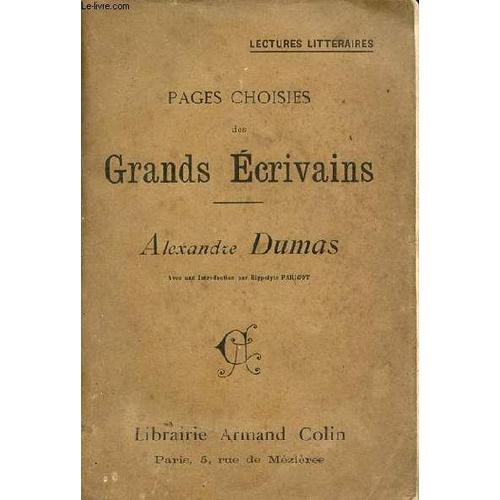 Pages Choisies Des Grands Écrivains - Alexandre Dumas - Lectures Littéraires.