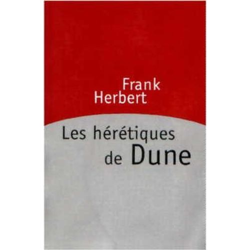Les Heretiques De Dune