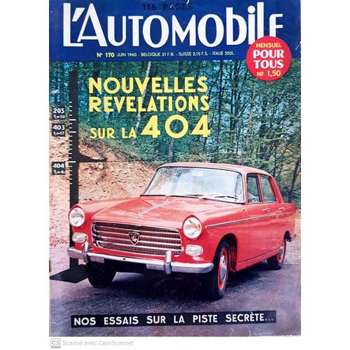 L'automobile - N° 170 - Juin 1960 - Nouvelles Révélations Sur La 404