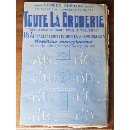 Numéro Spécial Toute La Broderie - Album Professionnel Pour Le Trousseau