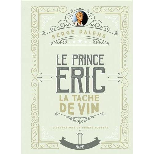 Le Prince Eric Tome 3 - La Tache De Vin