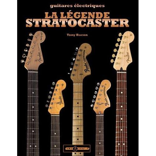 La Légende Stratocaster - Guitares Électriques