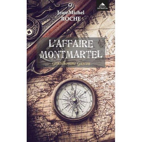L'affaire Montmartel - Gentilhomme Gascon