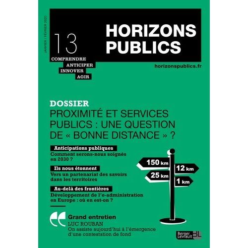 Proximité Et Services Publics : Une Question De « Bonne Distance » ? - Horizons Publics N13 Janvier-Février 2020
