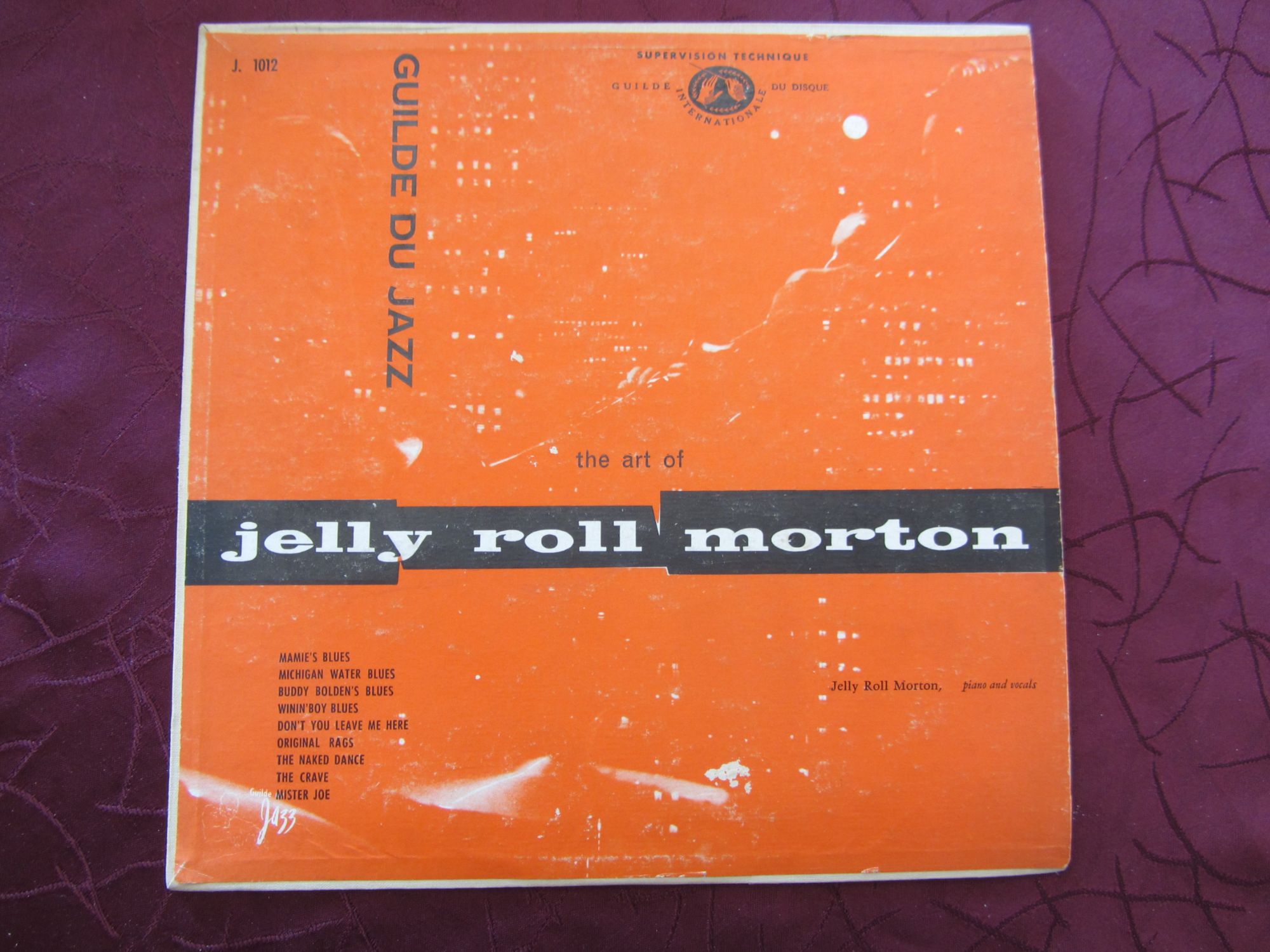 The Art Of Jelly Roll Morton : Mamie's Blues - Michigan Water Blues - Buddy Bolden's Blues - Don't You Leave Me Here - Mister Joe - Etc...