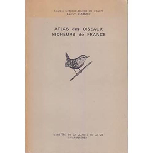 Atlas Des Oiseaux Nicheurs De France De 1970 A 1975