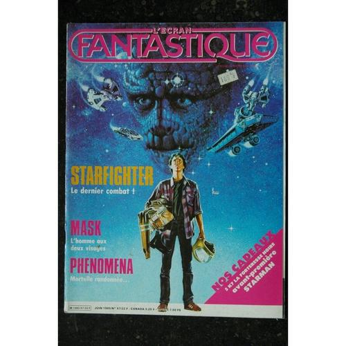 L'écran Fantastique N° 57 - 1985 - Starfighter Mask Phenomena 2084 Rider Haggard She