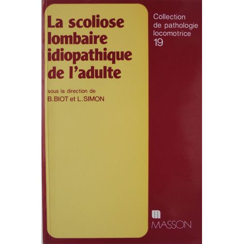 La Scoliose Lombaire Idiopathique De L'adulte