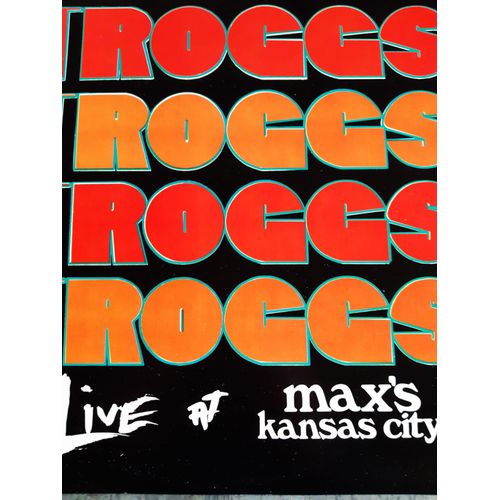 Max's Kansas City / Troggs