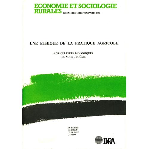 Une Éthique De La Pratique Agricole Agriculteurs Biologiques Du Nord-Drôme