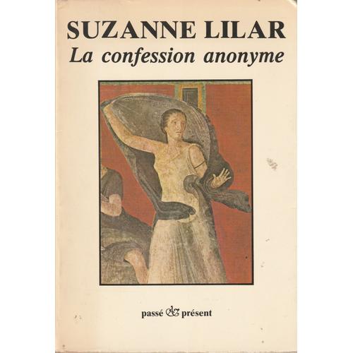 La Confession Anonyme Suzanne Lilar