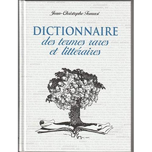 Dictionnaire Des Termes Rares Et Littéraires