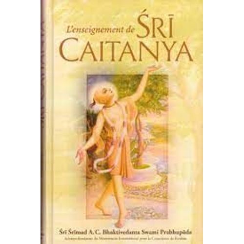 L'enseignement De Sri Caitanya