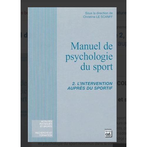 Manuel De Psychologie Du Sport Tome 2 L Intervention Auprès Du Sportif