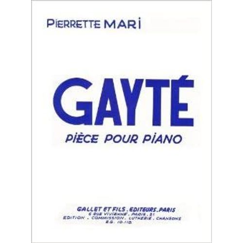 Gayté - Pièce Pour Piano