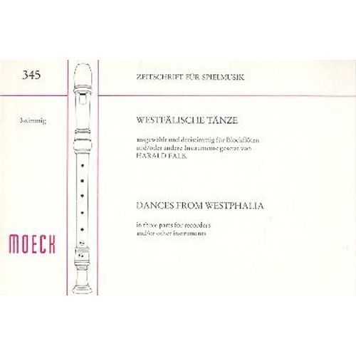 Dances From Westphalia In Three Parts For Recorders And/Or Other Instruments