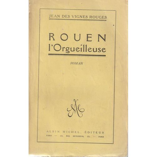 Rouen , L'orgueilleuse