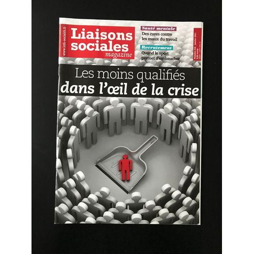 Liaisons Sociales 218 - Les Moins Qualifiés Dans L’?Il De La Crise …