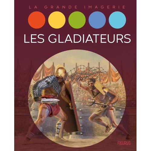 Les Gladiateurs Et Les Jeux Du Cirque