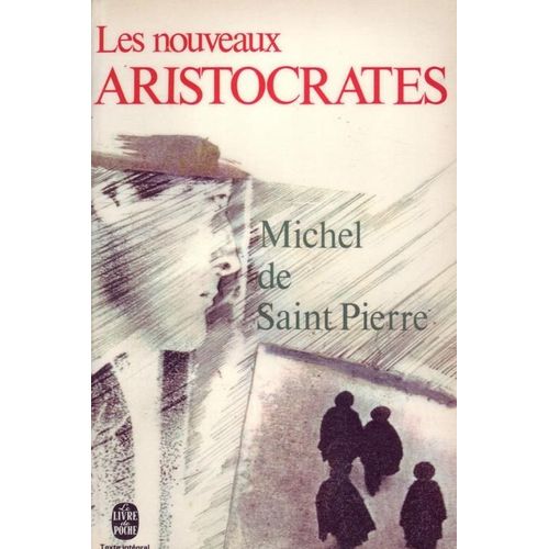 Les Nouveaux Aristocrates