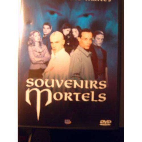 Souvenirs Mortels