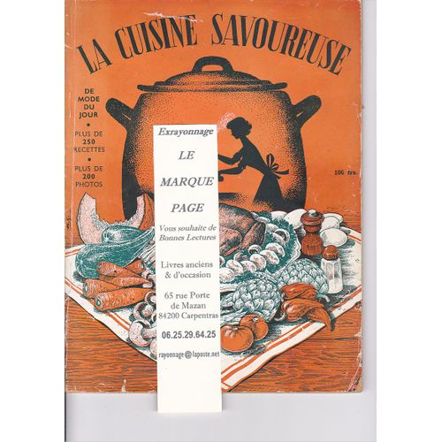 Sélections De Mode Du Jour --- La Cuisine Savoureuse ---  3 Numéros En Un Volume 1954 - 1955