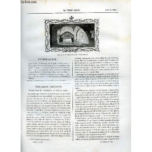 La Terre Sainte N°32 3e Série 9e Année N°187 15 Avril 1883 - Voyages Inédits Pèlerinage De Turpetin En 1715 (Suite) - Jérusalem Antique Sa Topographie (Suite) - La Population Chrétienne En Syrie - Les(...)