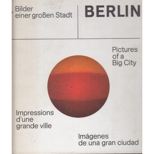 Berlin - Impressions D'une Grande Ville