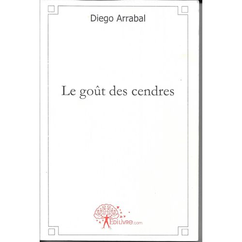 Le Gout Des Cendres