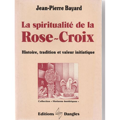 La Spiritualité De La Rose-Croix