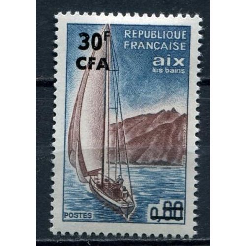 Aix Les Bains : Voilier Surchargé C F A (La Réunion) Année 1967 N° 372 Yvert Et Tellier Luxe