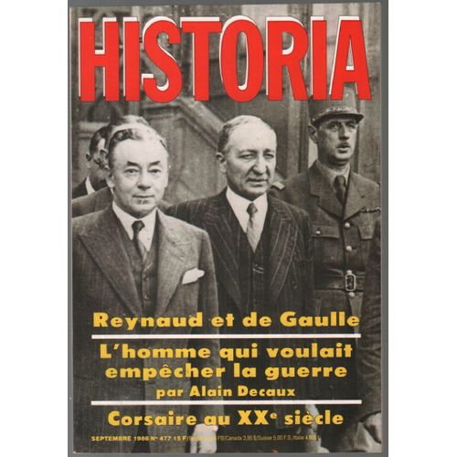 Reynaud Et De Gaulle / L' Homme Qui Voulait Empêcher La Guerre (Alain Decaux)