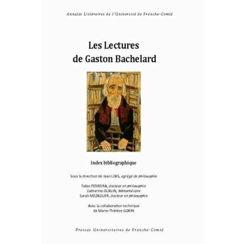 Les Lectures De Gaston Bachelard