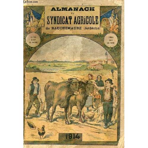 Almanach Du Syndicat Agricole De Rauchemaure (Ardèche) 1914.