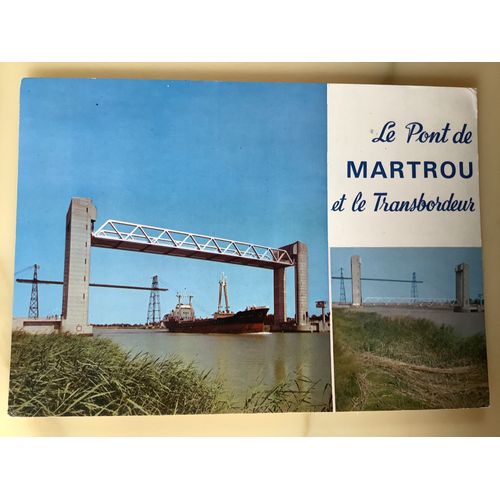 Le Pont De Martrou Et Le Transbordeur