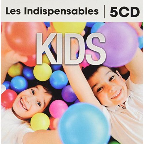Les Indispensables Kids Coffret 5 Cd