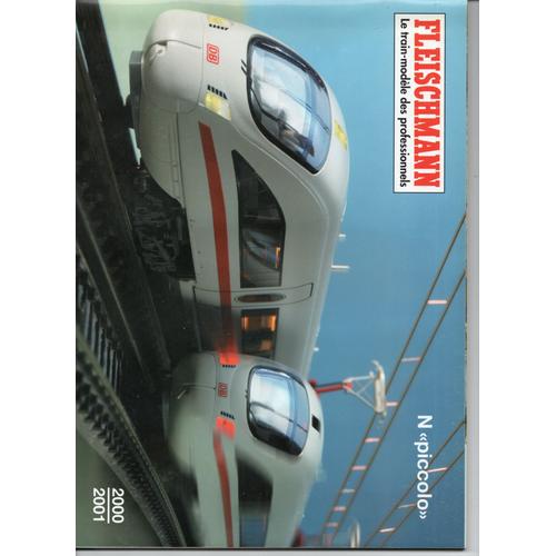 Fleischmann  Le Train Modele Des Professionnels   Catalogue 2000/2001 