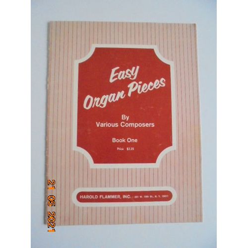 Easy Organ Pieces By Various Composers, Book One