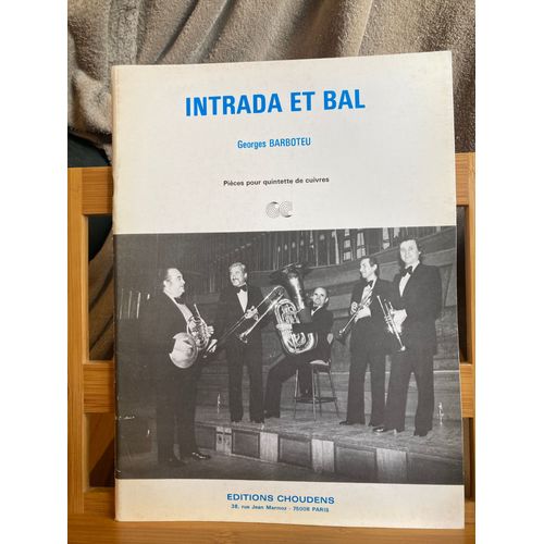 Georges Barboteu Intrada Et Bal Pour Quintette De Cuivres Partition Éd. Choudens
