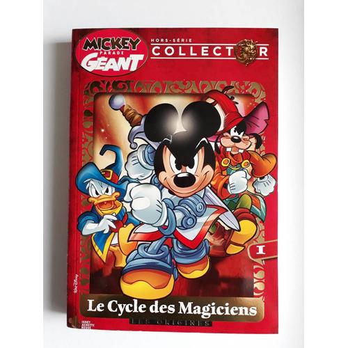 Le Cycle Des Magiciens Tome 1- Mickey Parade Geant 6353- Hors Série Collector
