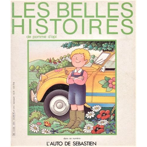Les Belles Histoires De Pomme D'api,N°104, L'auto De Sébastien