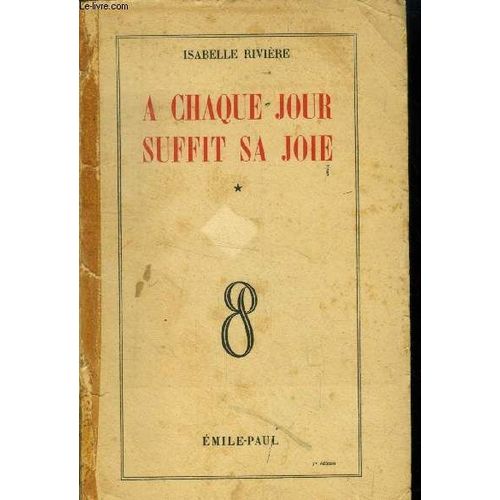A Chaque Jour Suffit Sa Joie