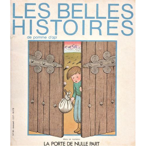 Les Belles Histoires De Pomme D Api, N° 90, La Porte De Nulle Part