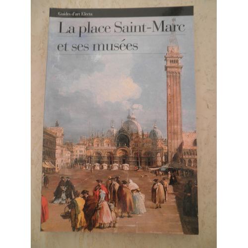Guide D'art Electa - La Place Saint-Marc Et Ses Musées - Format Livre In-8°