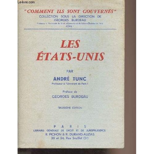 Les Etats-Unis - Comment Ils Sont Gouvernés Tome I - 3e Édition