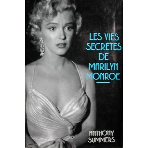 Les Vies Secrètes De Marilyn Monroe