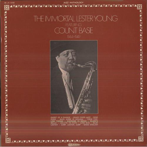 The Immortal Lester Young Featuring Count Basie 1944-1949