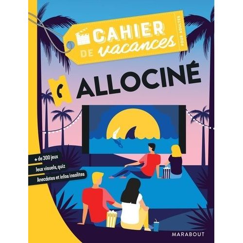 Cahier De Vacances Pour Adultes Allociné