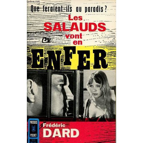 Que Feraient-Ils Au Paradis? Les Salauds Vont En Enfer Collection Presses Pocket N°90