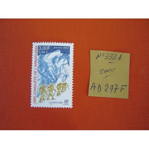 Ad 297 F // Timbre France N°3331 (2000) Neuf*" Alpinisme 50éme Anniversaire De La Conquête De L'annapurna "